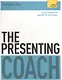 The Presenting Coach. Teach Yourself - фото 1