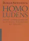 Homo ludens = Человек играющий. Опыт определения игрового элемента культуры. 4-е издание, исправленное - фото 1