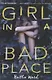 Girl in a Bad Place - фото 1