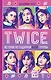 TWICE. История легендарной K-POP группы - фото 1