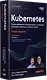 Kubernetes. Полное руководство по развертыванию и управлению Kubernetes в облачных и локальных средах - фото 3