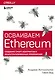 Осваиваем Ethereum. Создание смарт-контрактов и децентрализованных приложений - фото 1