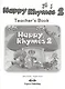 Happy Rhymes 2. Teachers Book. Книга для учителя - фото 1
