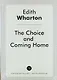 The Choice, and Coming Home - фото 1