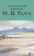 The Collected Poems of W.B. Yeats - фото 1