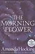 The Morning Flower - фото 1