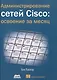 Администрирование сетей Cisco: освоение за месяц - фото 1