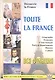 Toute la France. Dеcouvrir la France. Вся Франция. Откройте для себя Францию - фото 1