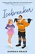 Icebreaker (Hannah Grace) Растопить Лед (Ханна Грейс)/ Книги на английском языке - фото 2