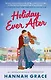 Holiday Ever After (Hannah Grace) Праздник навсегда (Ханна Грейс) /Книги на английском языке - фото 1