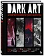 DARK ART 2. Антология российского темного искусства - фото 3