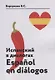 Испанский в диалогах. Espanol en dialogos - фото 1