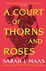 A Court of Thorns and Roses Sarah J. Maas Королевство шипов и роз Сара Дж Маас / Книги на английском языке - фото 2