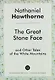 The Great Stone Face, and Other Tales of the White Mountains - фото 1