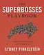 The Superbosses Playbook. A Workbook Companion to Superbosses - фото 1