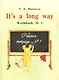 It`s a long way. Workbook № 1 : самоучитель английского языка для детей и родителей : Рабочая тетрадь № 1 - фото 1