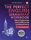 The Perfect English Grammar Workbook. Безупречная английская грамматика - фото 1