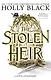 The Stolen Heir (Holly Black) Украденный наследник (Холли Блэк) /Книги на английском языке - фото 2