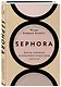 Sephora. Бренд, навсегда изменивший индустрию красоты - фото 3