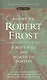 Poems by Robert Frost: A Boy's Will and North of Boston - фото 1