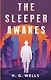 The Sleeper Awakes = Когда Спящий проснётся - фото 1