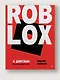 Roblox в действии. Искусство разработки игр - фото 3