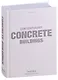 Contemporary Concrete Buildings - фото 2