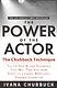 The Power of the Actor - фото 1