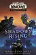World of Warcraft: Shadows Rising - фото 1