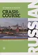RUSSIAN CRASH-COURSE / Русский - в два счета: учебник по русскому языку как иностранному для англоговорящих учащихся. Уровни А1-А2 - фото 1