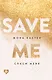 Спаси меня. Книга 1 - фото 1