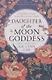 Daughter of the Moon Goddess - фото 1