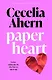 Paper Heart (Cecelia Ahern) Бумажное сердце (Сесилия Ахерн) /Книги на английском языке - фото 1