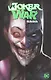 The Joker War Saga - фото 1