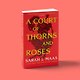 A Court of Thorns and Roses Sarah J. Maas Королевство шипов и роз Сара Дж Маас / Книги на английском языке - фото 3