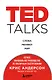TED TALKS. Слова меняют мир. Первое официальное руководство по публичным выступлениям - фото 1