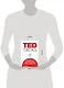 TED TALKS. Слова меняют мир. Первое официальное руководство по публичным выступлениям - фото 7
