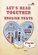 Lets read together. English texts. Form 4 - фото 1