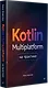 Kotlin Multiplatform на практике - фото 3
