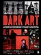 DARK ART. Антология российского темного искусства - фото 1