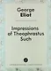 Impressions of Theophrastus Such - фото 1