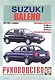 Suzuki Baleno. Руководство по ремонту и эксплуатации. Бензиновые двигатели. 1995-2002 гг. выпуска - фото 1