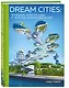 Dream Cities: 7 урбанистических идей, которые сформировали мир - фото 3