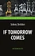 If Tomorrow Comes = Если наступит завтра - фото 1