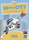 In the City / Приключения в городе. Английский язык для детей 5-7 лет - фото 1