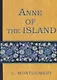 Anne of the Island = Энн с острова Принца Эдуарда (книга 3): роман (на английском языке) - фото 1