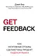 GET FEEDBACK. Как негативные отзывы сделают ваш продукт лидером рынка - фото 1