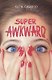 Super Awkward - фото 1
