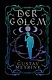 Der Golem - фото 1