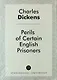 Perils of Certain English Prisoners - фото 1